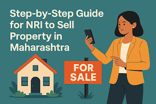 NRI Property Sale in Maharashtra – Step-by-Step Legal Guide NRI Property Sale in Maharashtra information
