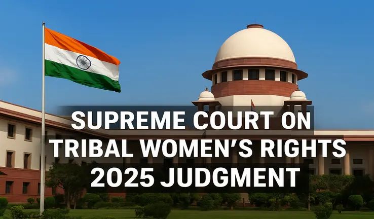 Supreme Court of India building with Indian flag – 2025 judgment on Hindu Succession Act and Scheduled Tribes rights